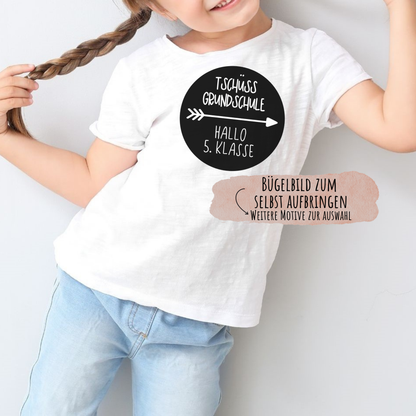 Bügelbild weiterführende Schule / Tschüss Grundschule